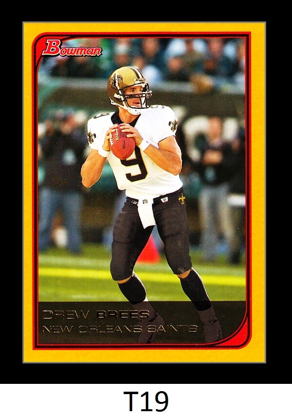 1-2006 BOWMAN GOLD PARALLEL DREW BREES SAINTS CARD#47