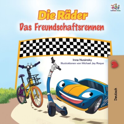 Books - Wheels - The Friendship Race German Book for Kids - New pape - X555z