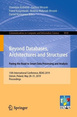 Beyond Databases, Architectures and Structures. Paving the Road to Smart Data Pr