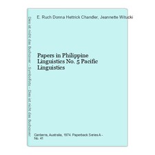 Papers in Philippine Linguistics No. 5 Pacific Linguistics Chandler, Donna Hettr
