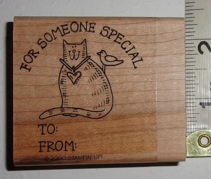 2000 Stampin Up CAT - FOR SOMEONE SPECIAL TO:  FROM:  2.5 x 2.25 UNUSED