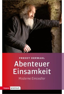 Freddy Derwahl Abenteuer Einsamkeit