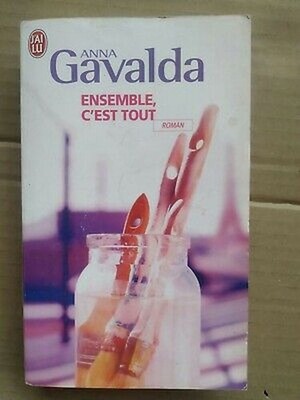 Anna Gavalda - Set ist alles / Ich habe gelesen 2007