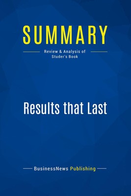 Summary: Results that Last Review and Analysis of Studer's Book Publishing Buch