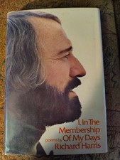 Richard Harris Signed Poetry I, In The Membership Of My Days 1st Edition 