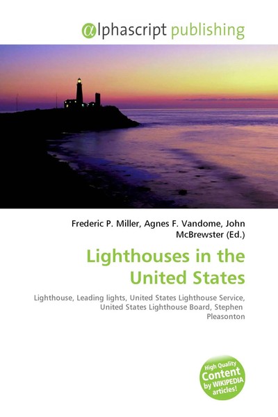 Frederic P. Miller (U. A.) | Lighthouses In The United States | Taschenbuch-image