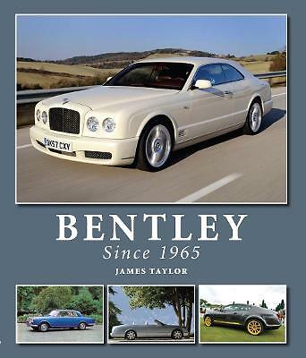 Bentley Since 1965 by James Taylor (Hardcover, 2012)