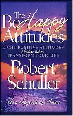 Be Happy Attitudes by Schuller, Robert Harold, Acceptable Book