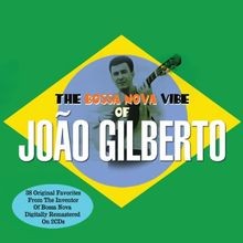 Bossa Nova Vibe of Joao Gilberto von Gilberto,Joao | CD | Zustand sehr gut