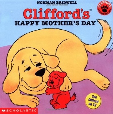 Clifford's Happy Mother's Day (Clifford 8x8) by