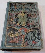 Antique Colorful Cover 1st. Edition 1887 J. R. Jones Earth Sea & Sky