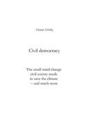 Civil Democracy Hanno Scholtz Taschenbuch Kartoniert / Broschiert Englisch 2019