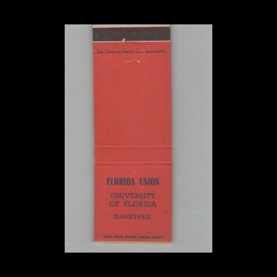 Matchbook Cover Florida Union University of Florida Gainesville, FL