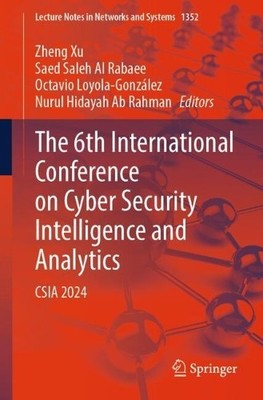 Cyber Security Intelligence and Analytics - 9783031882937