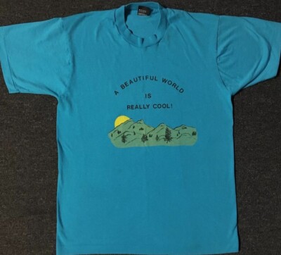 Vtg 90s A Beautiful World Is Cool Faded Shirt M L Earth Funny Nature Grunge 80s
