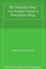 The Medicine Chest: Your