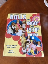 Collector' Guide To Dolls Of The 1960s And 1970s Volume II Beautiful Book