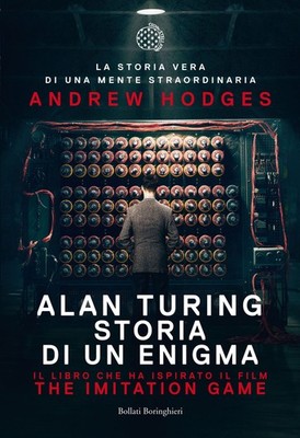ALAN TURING. GESCHICHTE EINES RÄTSELS
