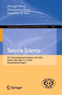 Wang - Service Science CCF 16. Internationale Konferenz ICSS 2023 - J555z