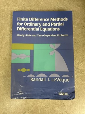 Finite Difference Methods for Ordinary and Partial Differential Equations: S...
