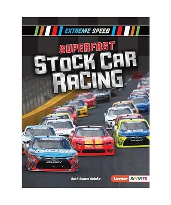 Superfast Stock Car Racing, Beth Bence Reinke