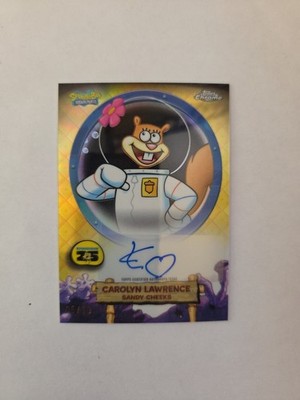 2025 Topps Chrome SpongeBob Sandy Cheeks Carolyn Lawrence Autograph  5/10 