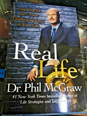 RARE 1ST EDITION Real Life Preparing for the 7 Most Challenging Days Phil McGraw