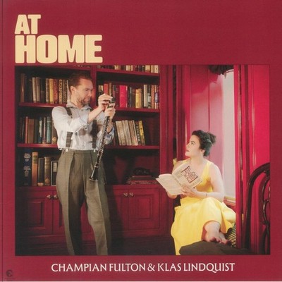 FULTON, Champian/KLAS LINDQUIST - At Home - Vinyl (180 gram vinyl LP)