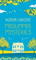 Midsummer Mysteries: Secrets And Suspense From The Queen Of Crime Agatha Ch