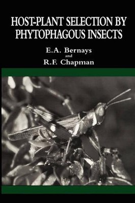 Host-Plant Selection by Phytophagous Insects by Reginald F. Chapman (English) Pa