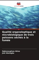Ogheneughwe Akise (U. A.) | Qualité Organoleptique Et Microbiologique De...