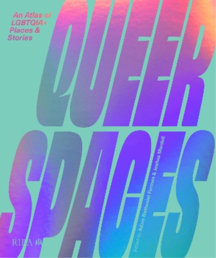Adam Nathaniel Furman Queer Spaces (Copertina rigida)
