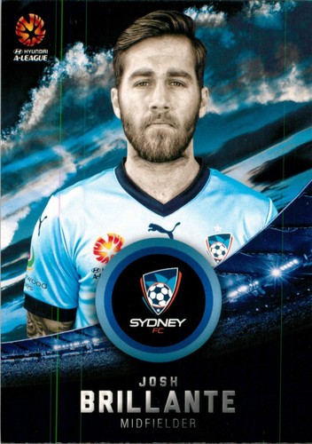 2016 2017 SYDNEY FC A-League Card JOSH BRILLANTE - Foto 1 di 3