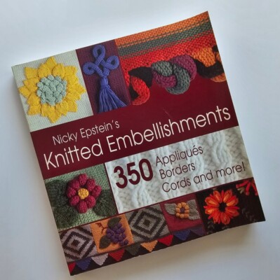 Nicky Epstein's Knitted Embellishments Knitting Appliques Borders Patterns Book 