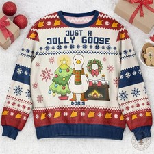 Personalized Just A Jolly Goose Ugly Sweater Ugly Sweatshirt
