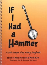 If I Had a Hammer: A Pete Seeger Sing-Along Songbook Book The Fast Free Shipping