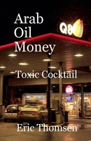Arab Oil Money - Toxic Cocktail Eric Thomsen Taschenbuch Englisch 2020