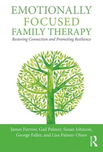 Emotionally Focused Family Therapy: Restoring Connection and Promoting... - Image 2