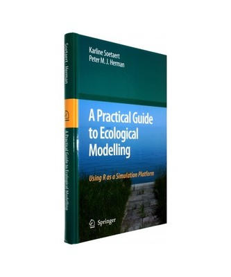 A Practical Guide to Ecological Modelling: Using R as a Simulation Platform, Kar