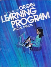 Baldwin Organ Learning Program: Special Effects. 40-Page Softback. Free UK Post