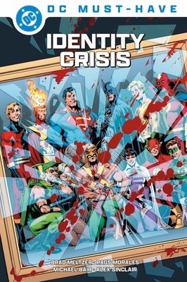 Brad Meltzer DC Must-Have: Identity Crisis