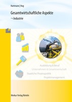 Gesamtwirtschaftliche Aspekte - Industrie, Gernot Hartmann