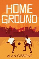 Home Ground | Alan Gibbons | Englisch | Taschenbuch | 72 S. | 2019