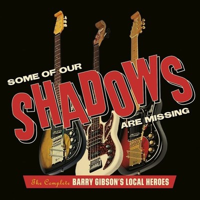 Barry Gibson's  Some of Our Shadows Are Missing: The Complete B (CD)