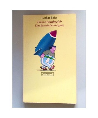 Firma Frankreich, Baier, Lothar