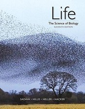 Life: The Science of Biology - Sadava, David