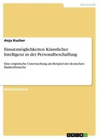 EinsatzmöGlichkeiten KüNstlicher Intelligenz In Der Personalbeschaffung | Kucher