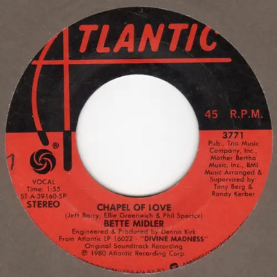 Bette Midler My Mothers Eyes / Chapel Of Love Vinyl Single 7inch Atlantic