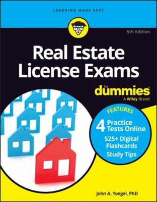 Real Estate License Exams for Dummies : Book + 4 Practice Exams +