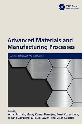 Advanced Materials And Manufacturing Processes